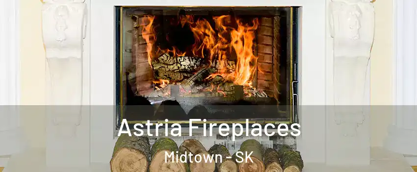  Astria Fireplaces Midtown - SK
