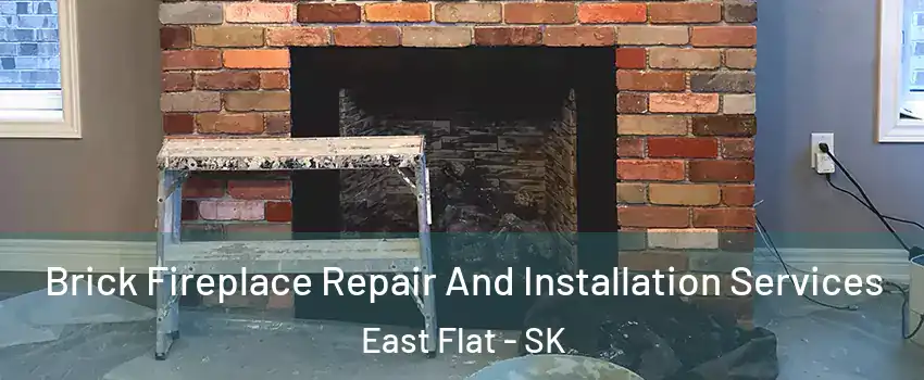  Brick Fireplace Repair And Installation Services East Flat - SK