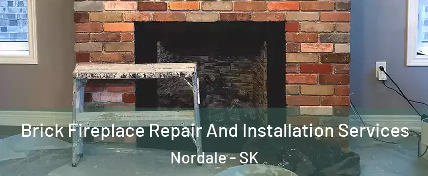  Brick Fireplace Repair And Installation Services Nordale - SK