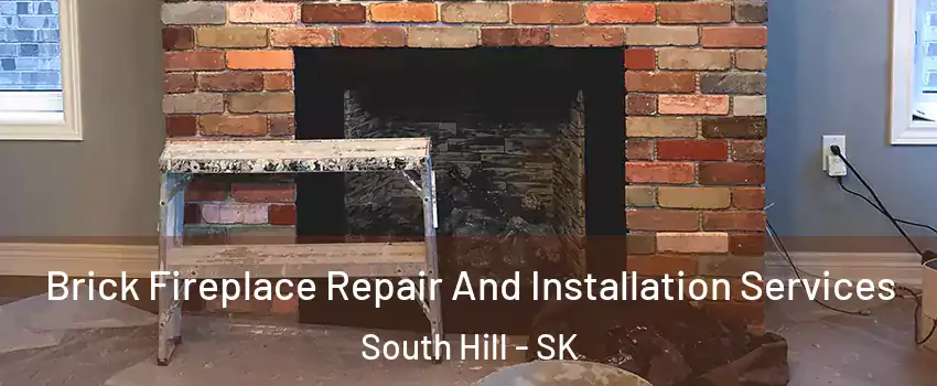  Brick Fireplace Repair And Installation Services South Hill - SK