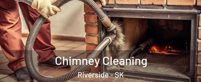  Chimney Cleaning Riverside - SK
