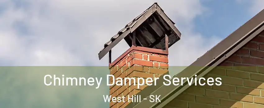  Chimney Damper Services West Hill - SK