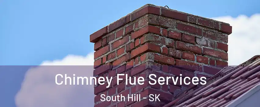  Chimney Flue Services South Hill - SK