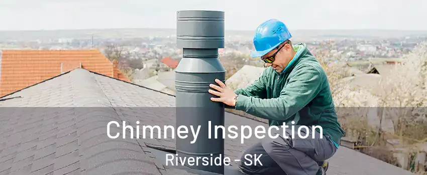  Chimney Inspection Riverside - SK