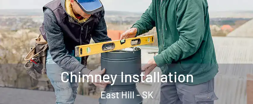  Chimney Installation East Hill - SK