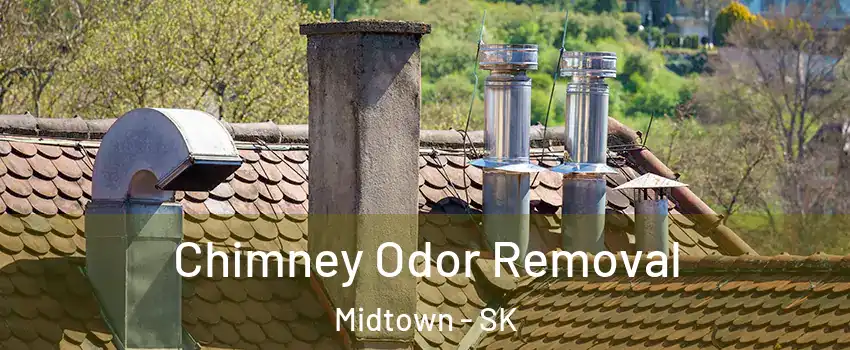  Chimney Odor Removal Midtown - SK