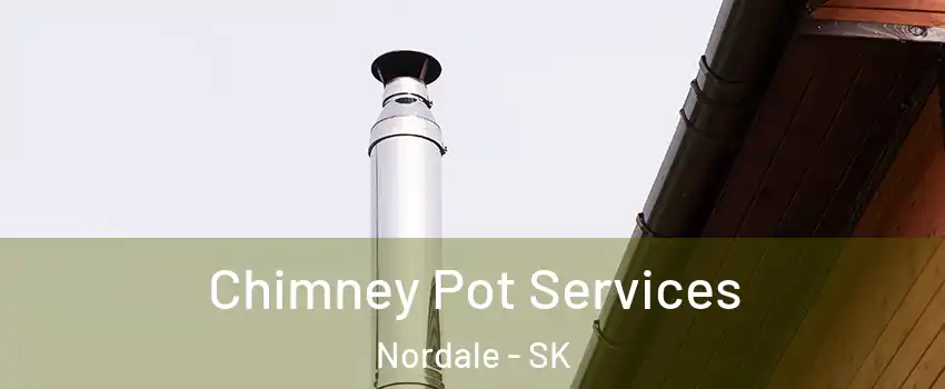  Chimney Pot Services Nordale - SK
