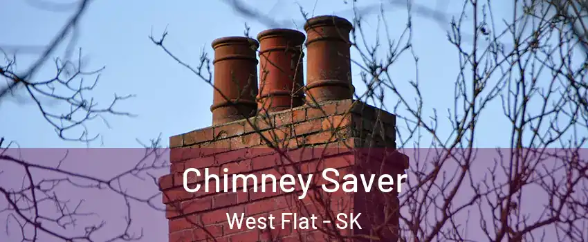  Chimney Saver West Flat - SK