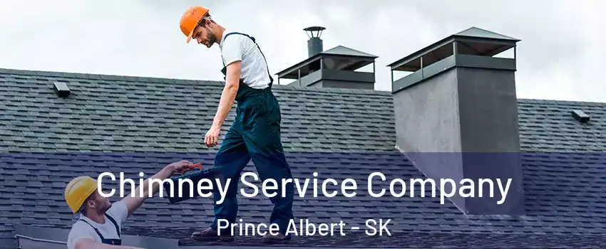  Chimney Service Company Prince Albert - SK