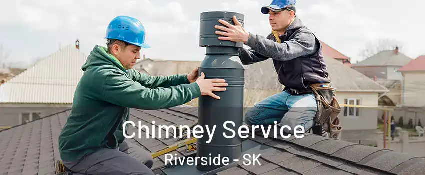  Chimney Service Riverside - SK