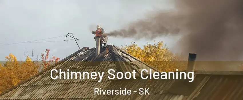  Chimney Soot Cleaning Riverside - SK