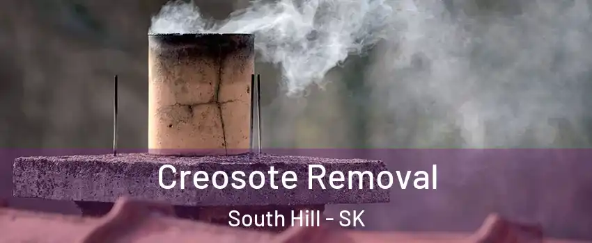  Creosote Removal South Hill - SK