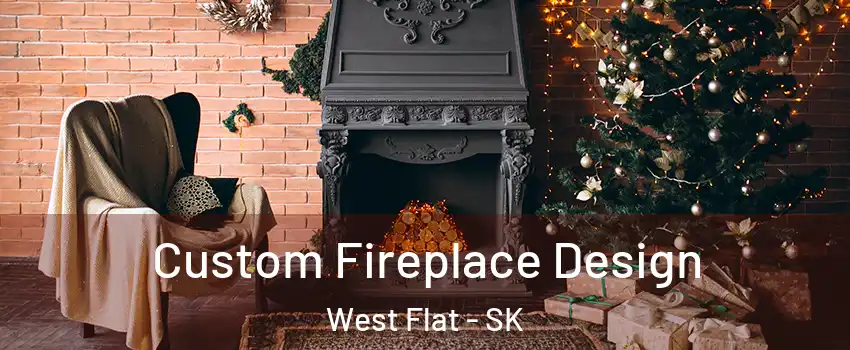 Custom Fireplace Design West Flat - SK