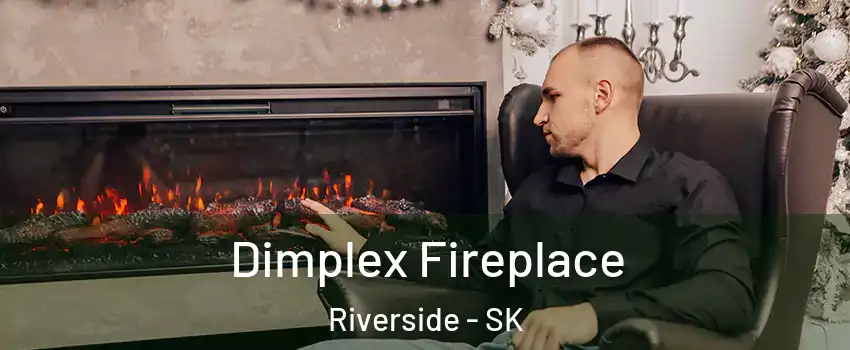  Dimplex Fireplace Riverside - SK