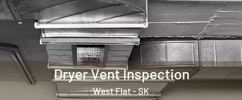  Dryer Vent Inspection West Flat - SK