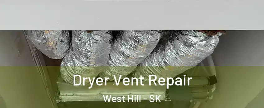  Dryer Vent Repair West Hill - SK