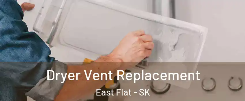  Dryer Vent Replacement East Flat - SK
