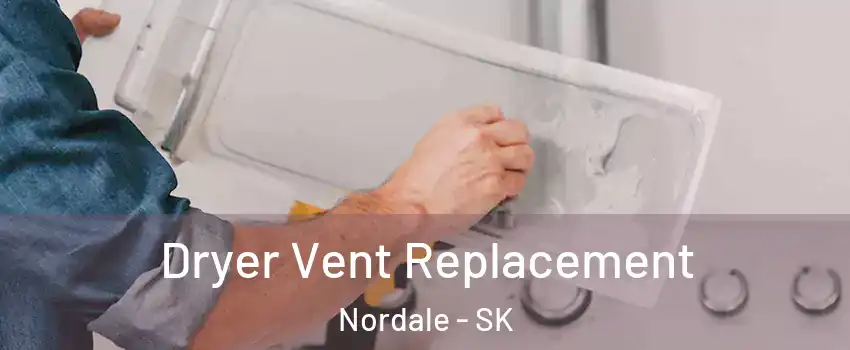  Dryer Vent Replacement Nordale - SK