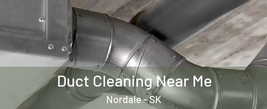  Duct Cleaning Near Me Nordale - SK