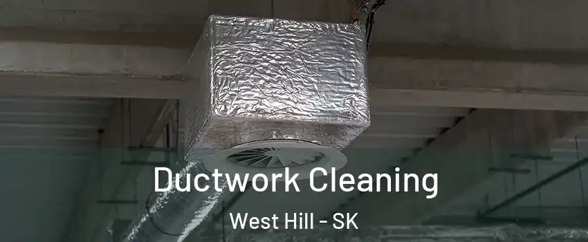  Ductwork Cleaning West Hill - SK
