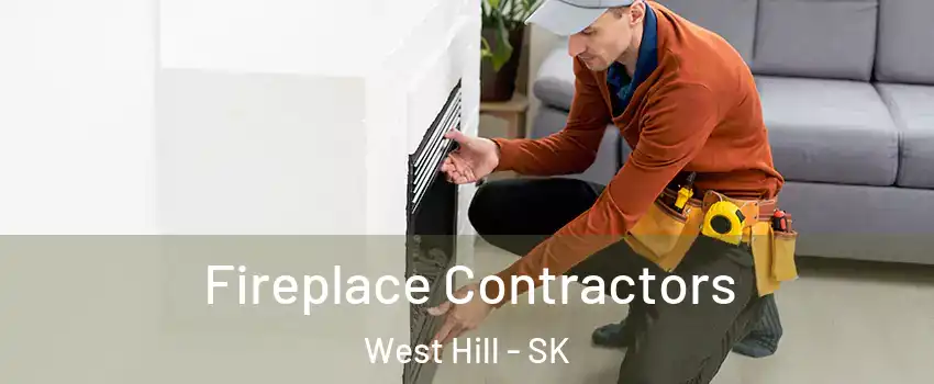  Fireplace Contractors West Hill - SK