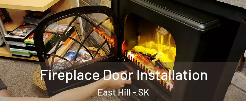 Fireplace Door Installation East Hill - SK