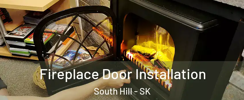  Fireplace Door Installation South Hill - SK