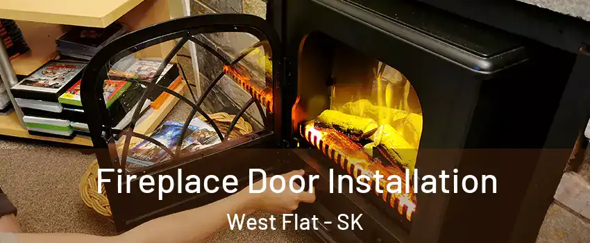  Fireplace Door Installation West Flat - SK