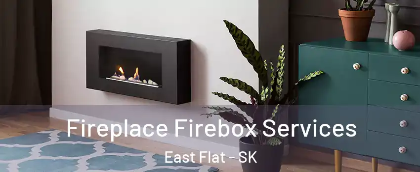  Fireplace Firebox Services East Flat - SK