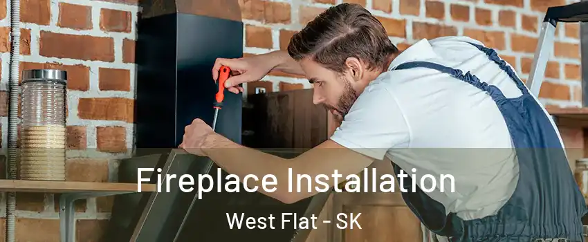  Fireplace Installation West Flat - SK