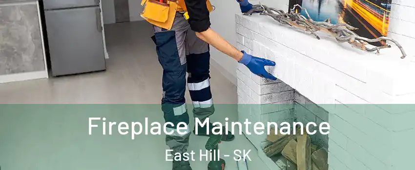  Fireplace Maintenance East Hill - SK