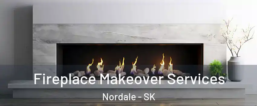  Fireplace Makeover Services Nordale - SK
