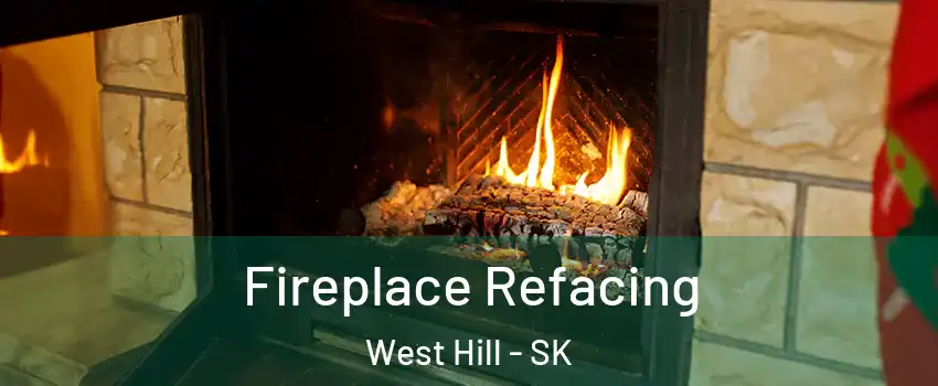  Fireplace Refacing West Hill - SK