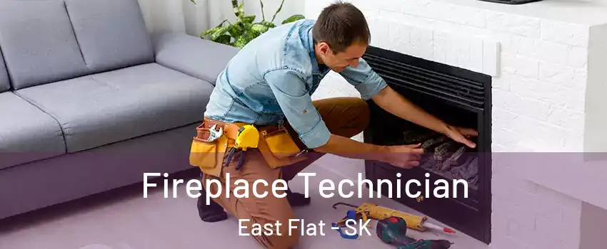 Fireplace Technician East Flat - SK