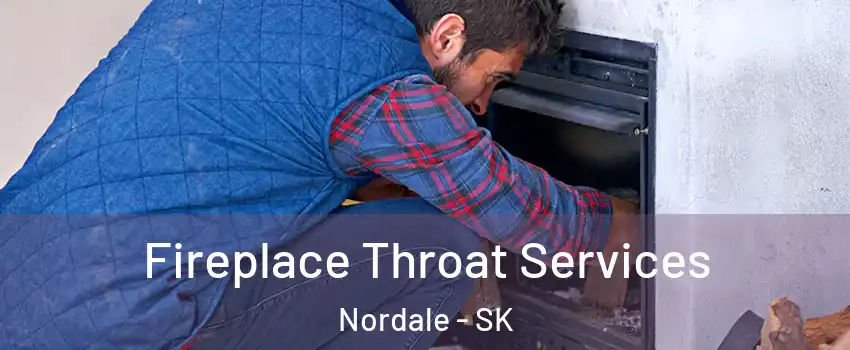  Fireplace Throat Services Nordale - SK