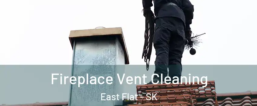  Fireplace Vent Cleaning East Flat - SK