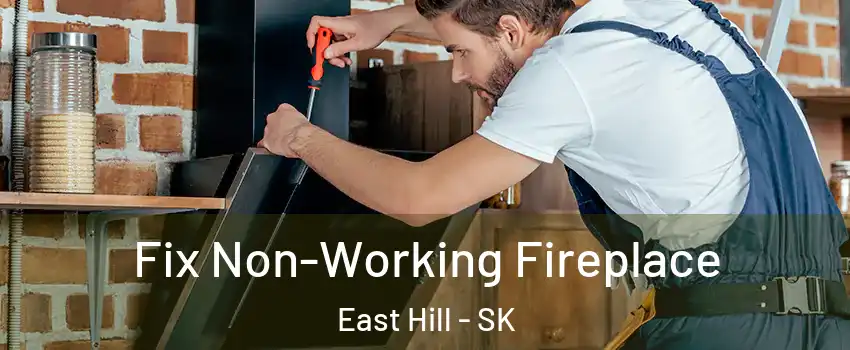  Fix Non-Working Fireplace East Hill - SK