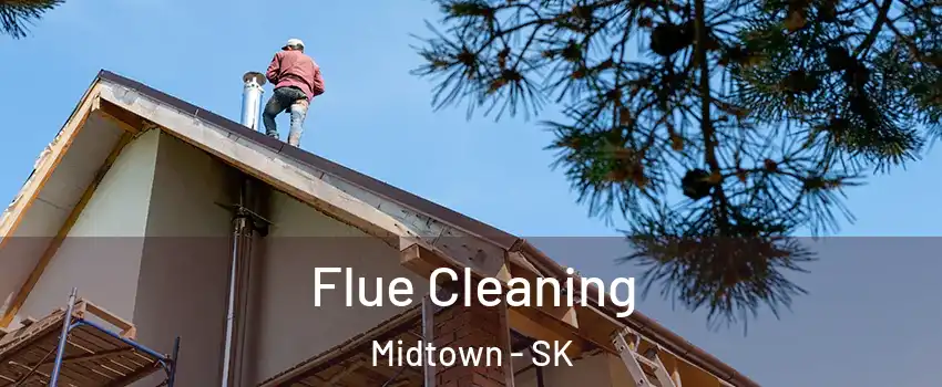  Flue Cleaning Midtown - SK