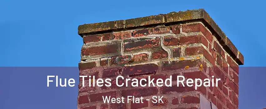  Flue Tiles Cracked Repair West Flat - SK