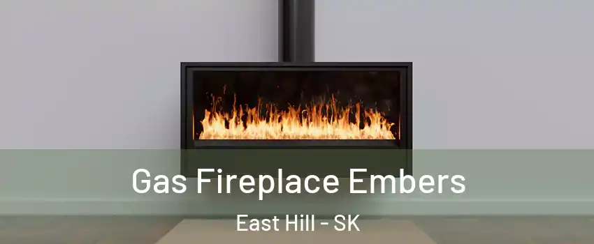  Gas Fireplace Embers East Hill - SK