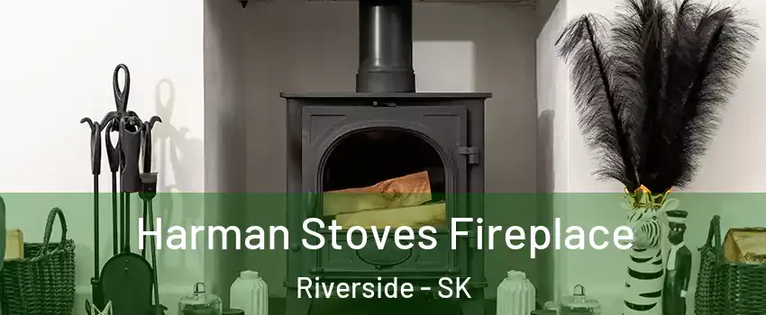 Harman Stoves Fireplace Riverside - SK