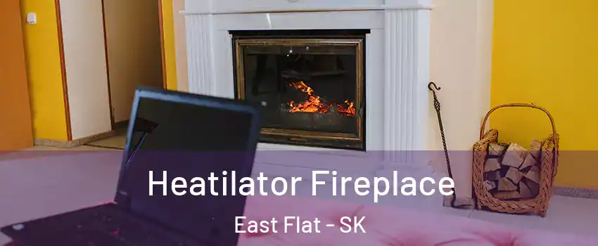  Heatilator Fireplace East Flat - SK