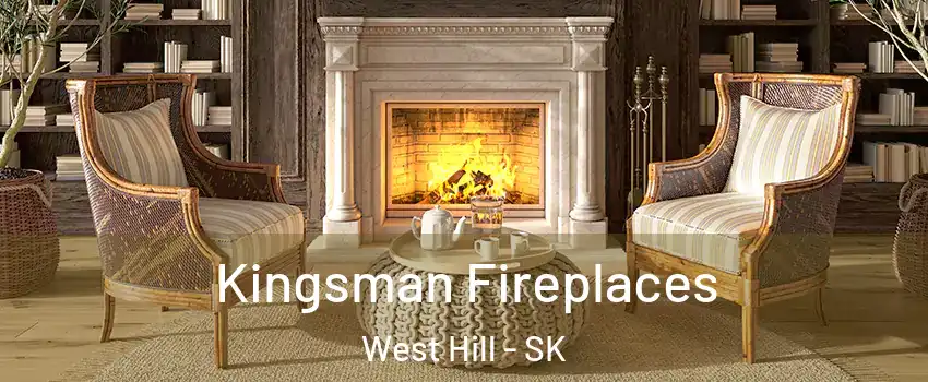  Kingsman Fireplaces West Hill - SK