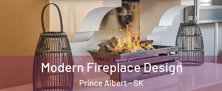  Modern Fireplace Design Prince Albert - SK