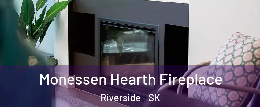  Monessen Hearth Fireplace Riverside - SK