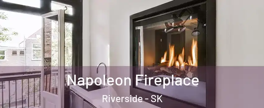  Napoleon Fireplace Riverside - SK