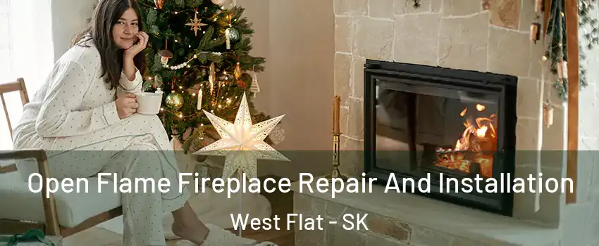  Open Flame Fireplace Repair And Installation West Flat - SK