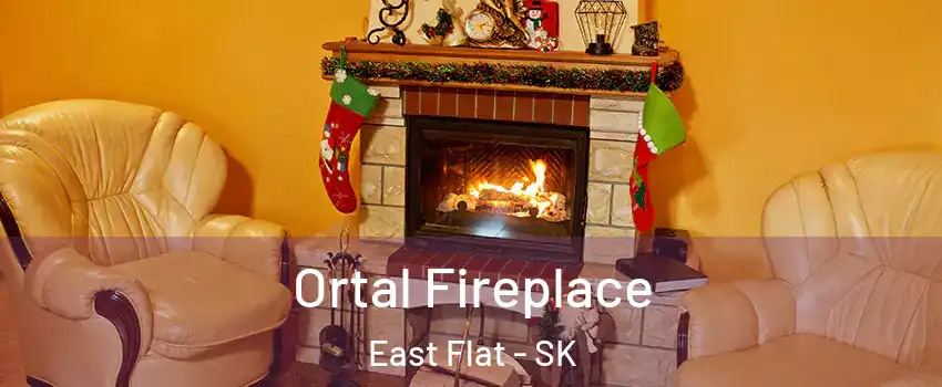 Ortal Fireplace East Flat - SK