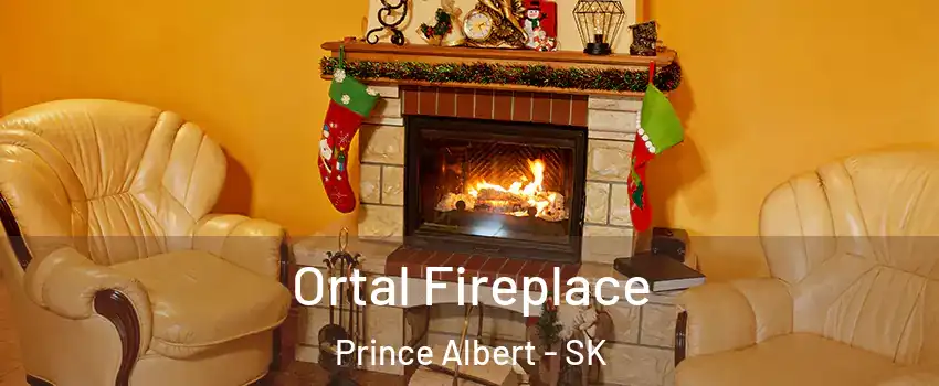 Ortal Fireplace Prince Albert - SK