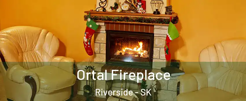 Ortal Fireplace Riverside - SK